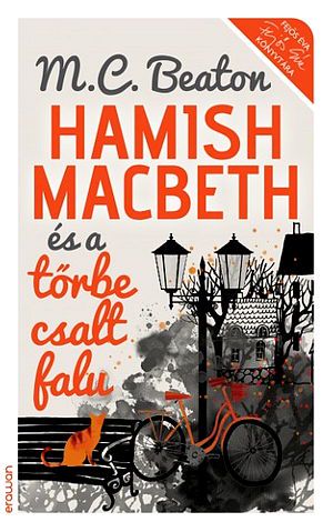 [Hamish Macbeth 09] • Hamish ​Macbeth és a tőrbe csalt falu